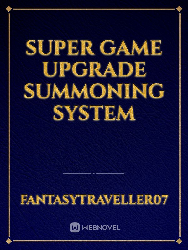 Super Game Upgrade Summoning System icon