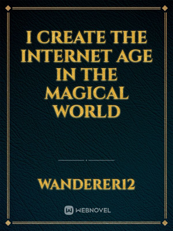 I Create the Internet Age in the Magical World icon