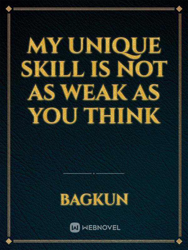My unique skill is not as weak as you think icon