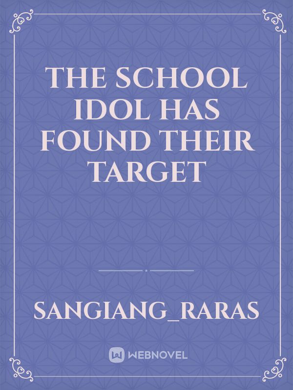 The School Idol Has Found Their Target icon