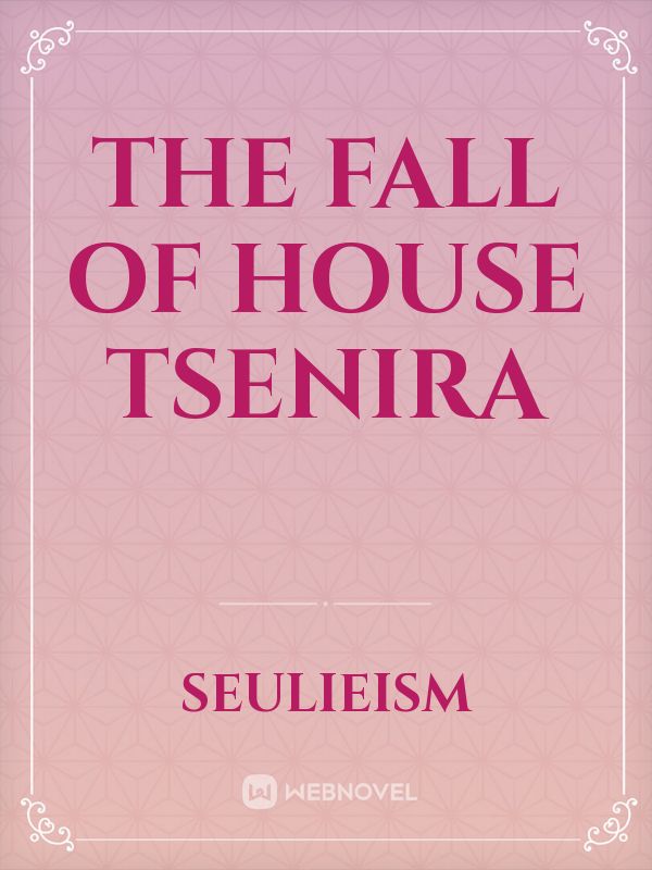 The Fall of House Tsenira icon