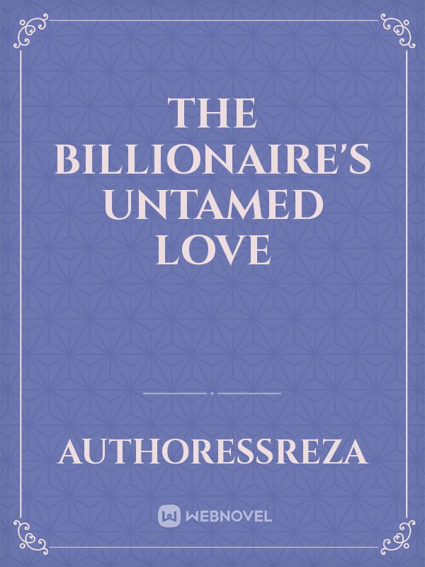 The Billionaire's Untamed Love icon