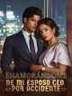 Enamorándome de mi Esposo CEO por Accidente icon