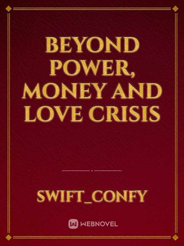 Beyond Power, Money And Love Crisis icon