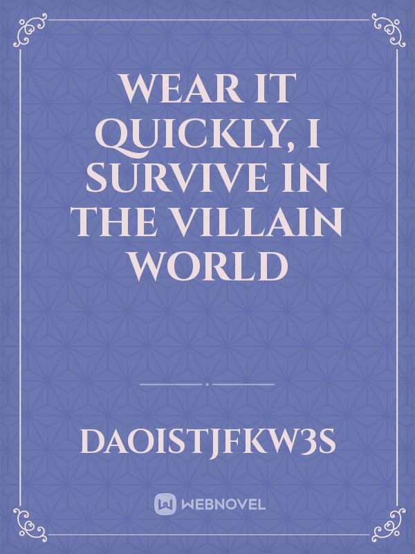 Wear it quickly, I survive in the villain world icon