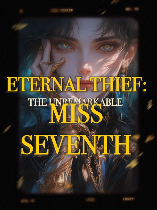 ETERNAL THIEF: THE UNREMARKABLE MISS SEVENTH icon