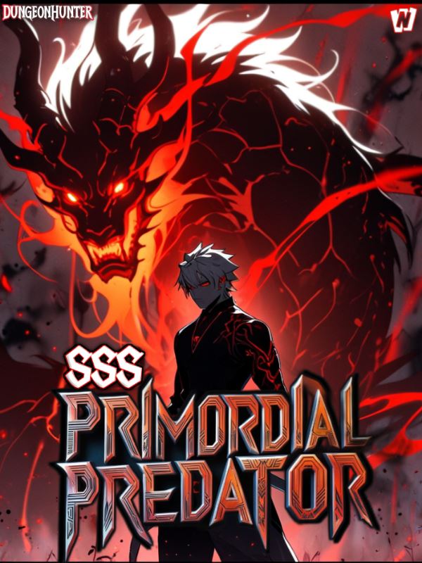 SSS-Rank Primordial Predator: Starting With 3 Overpowered Abilities! icon