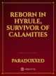 Reborn in Hyrule, Survivor of Calamities icon