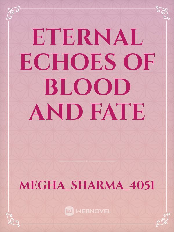 Eternal Echoes of Blood and Fate icon