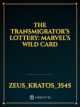 The Transmigrator’s Lottery: Marvel’s Wild Card icon