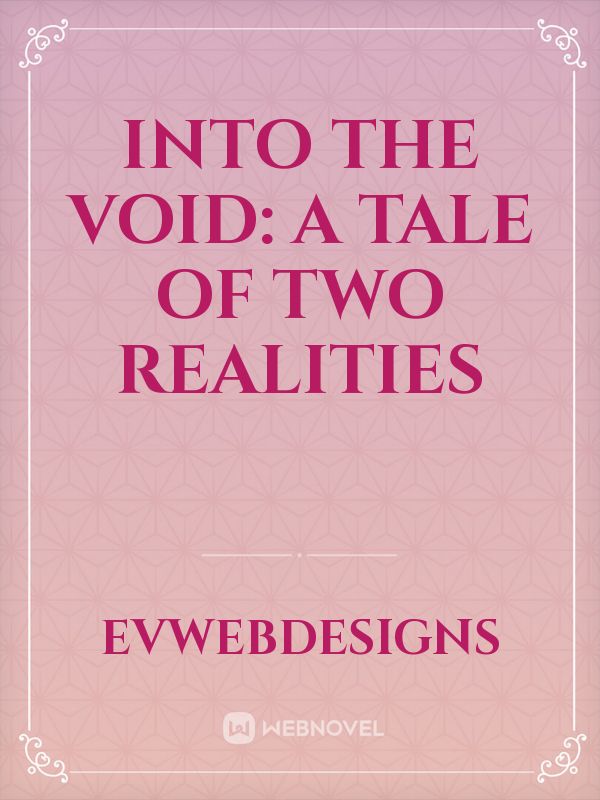 Into the Void: A Tale of Two Realities icon