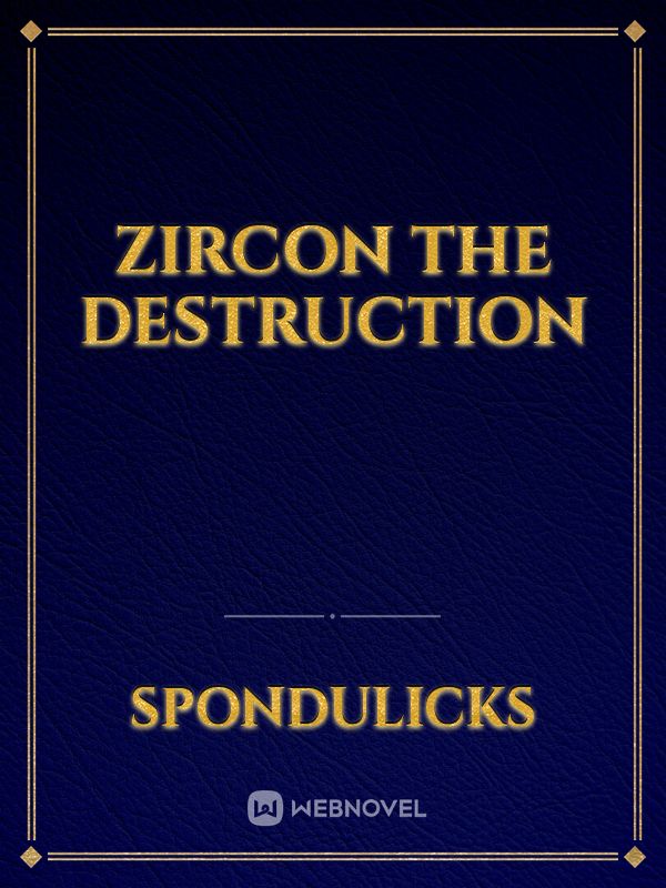 Zircon the destruction icon