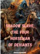 Shadow Slave: The Four Horseman of Deviants icon