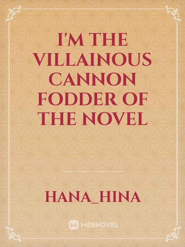 I'm The Villainous Cannon Fodder Of The Novel icon