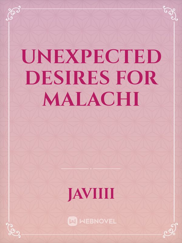 Unexpected Desires For Malachi icon