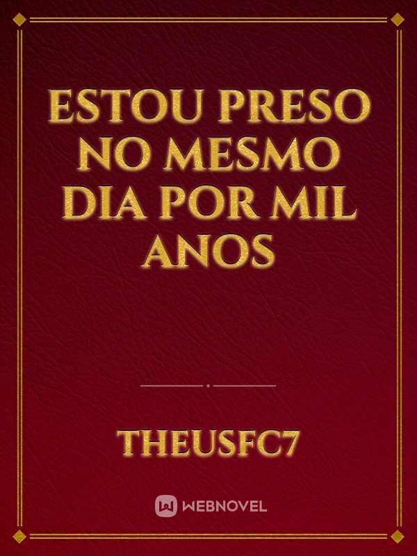 Estou Preso No Mesmo Dia Por Mil Anos icon