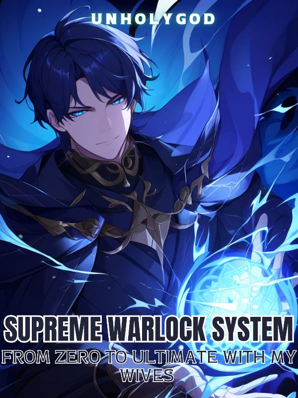 Supreme Warlock System : From Zero to Ultimate With My Wives icon