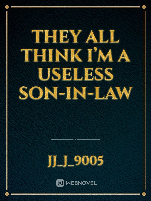 They All Think I’m a Useless Son-in-Law icon