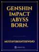 Genshin Impact :Abyss born. icon