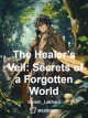 The Healer’s Veil: Secrets of a Forgotten World icon