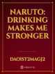 Naruto: Drinking Makes Me Stronger icon