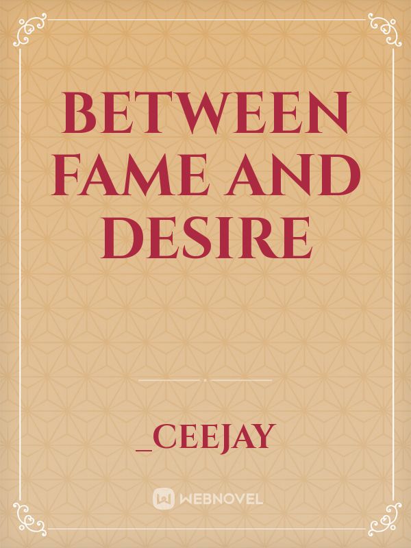 Between Fame and Desire icon