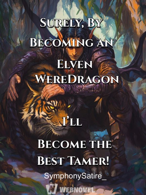 Surely, By Becoming an Elven WereDragon I’ll Become the Best Tamer! icon
