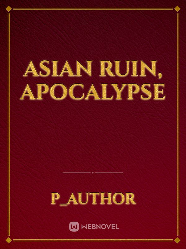 Asian Ruin, Apocalypse icon