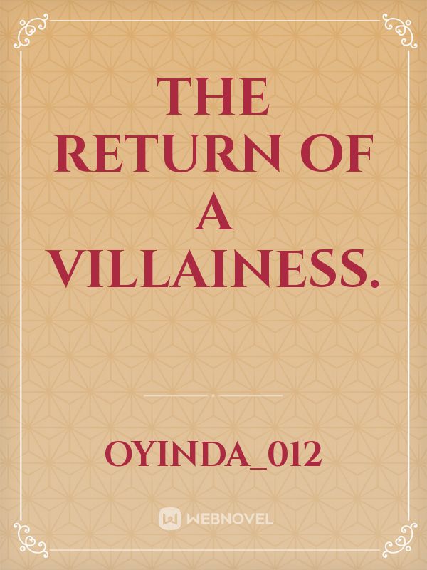 The Return Of a Villainess. icon