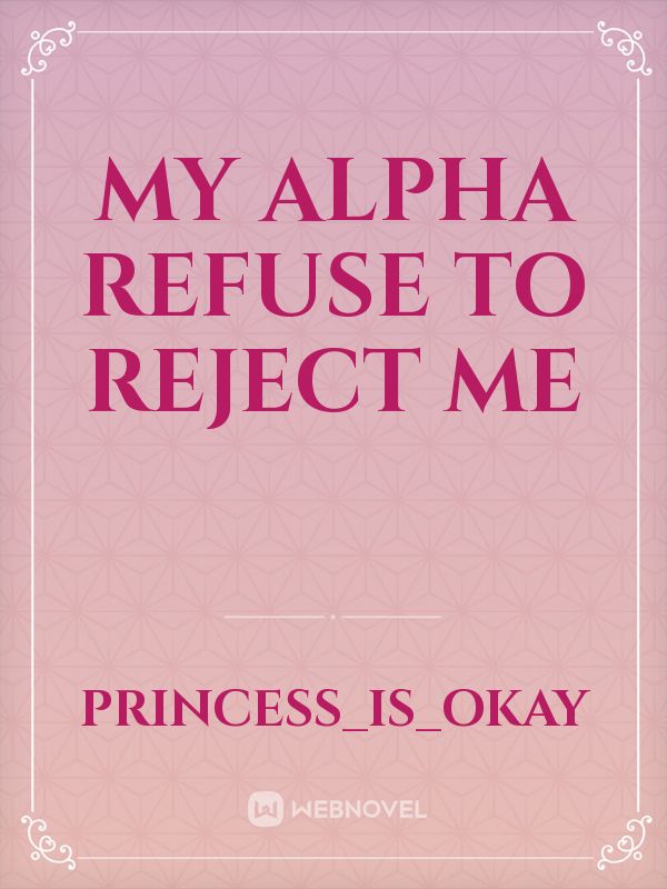 My alpha refuse to reject me icon