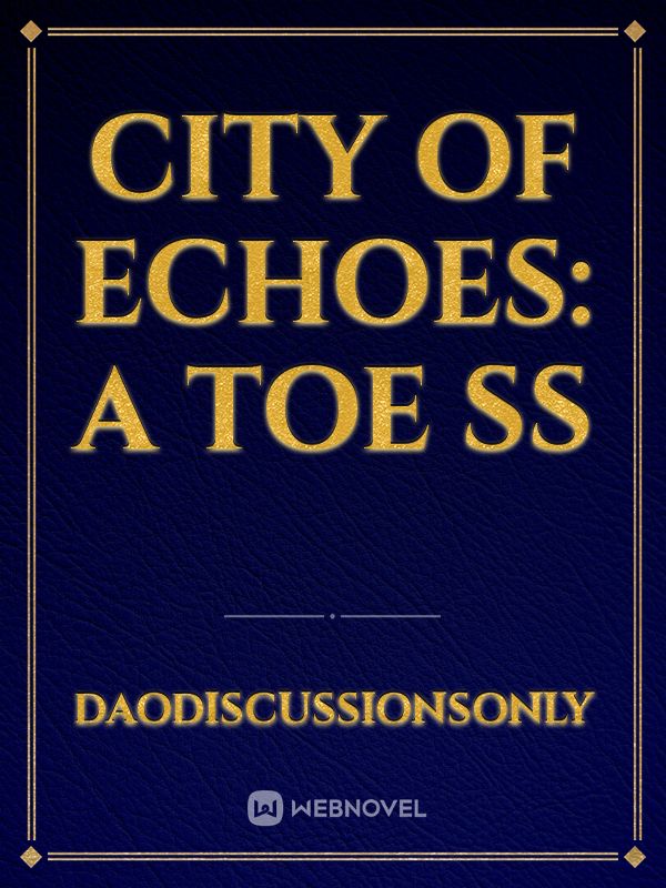 City of Echoes: A TOE SS icon