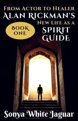 From Actor to Healer: Alan Rickman's New Life as a Spirit Guide, Book 1 icon