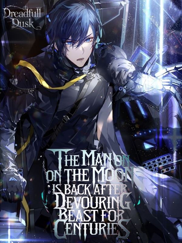 The man on the moon is back after devouring beasts for centuries icon