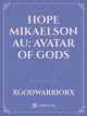 Hope Mikaelson AU: Avatar of Gods icon