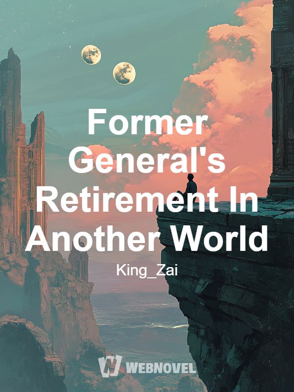 Former General's Retirement In Another World icon