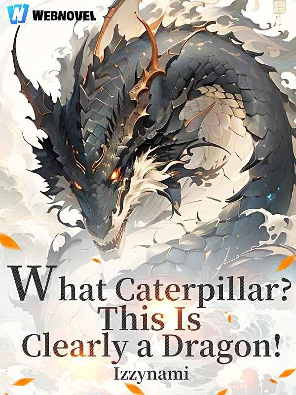 What Caterpillar? This Is Clearly a Dragon! icon