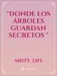 "Donde Los Árboles Guardan Secretos " icon