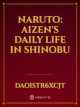 Naruto: Aizen's Daily Life in Shinobu icon