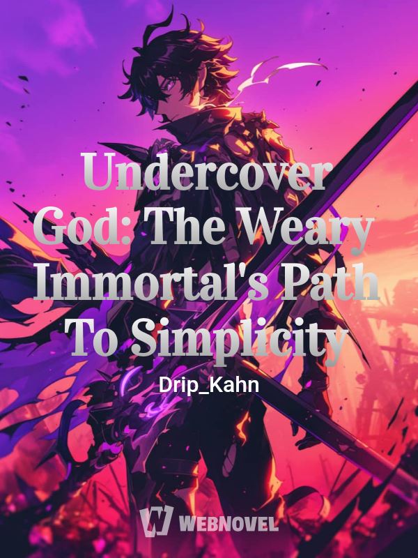 Undercover God: The Weary Immortal's Path To Simplicity icon