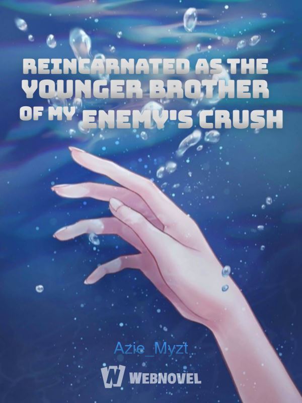 Reincarnated as the Younger brother of My Enemy's Crush icon