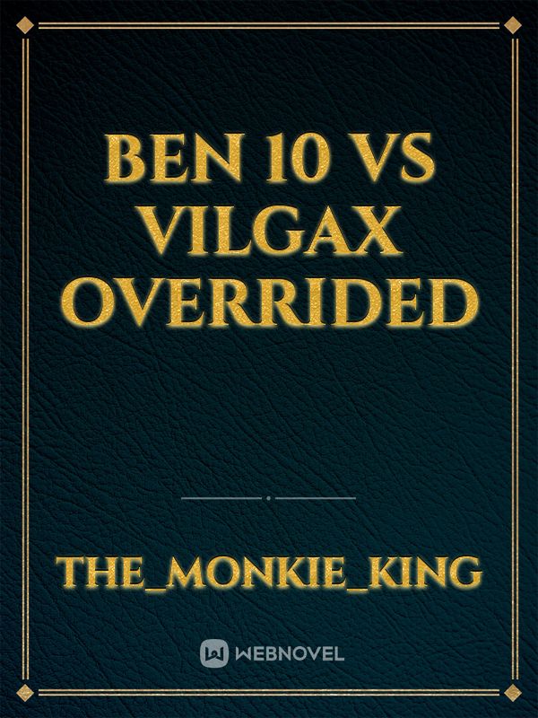 Ben 10 VS Vilgax Overrided icon