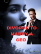 Divorce To Marry A CEO icon