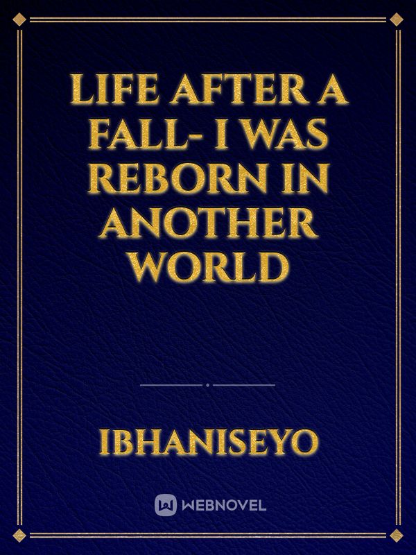 Life after a fall- I was reborn in another world icon