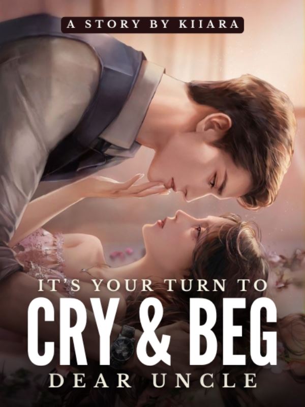 It’s Your Turn To Cry and Beg, Dear Uncle icon