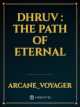 DHRUV : The Path Of Eternal icon