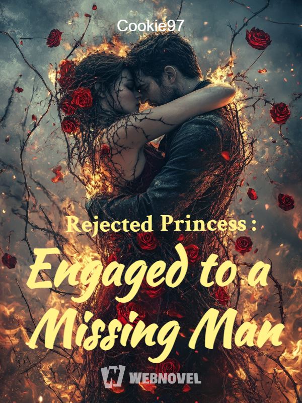Rejected Princess : Engaged to a Missing Man icon