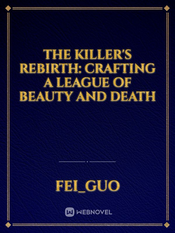 The Killer's Rebirth: Crafting a League of Beauty and Death icon