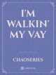 I'M WALKIN' MY VAY icon