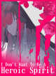 I Don’t Want to Be a Heroic Spirit icon