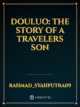 Douluo: The Story of A Travelers Son icon